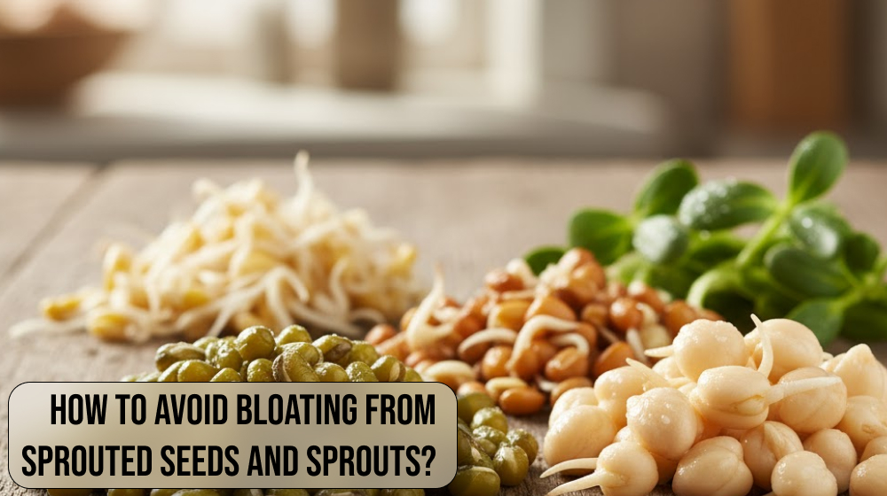 How to avoid bloating from sprouted seeds and sprouts?